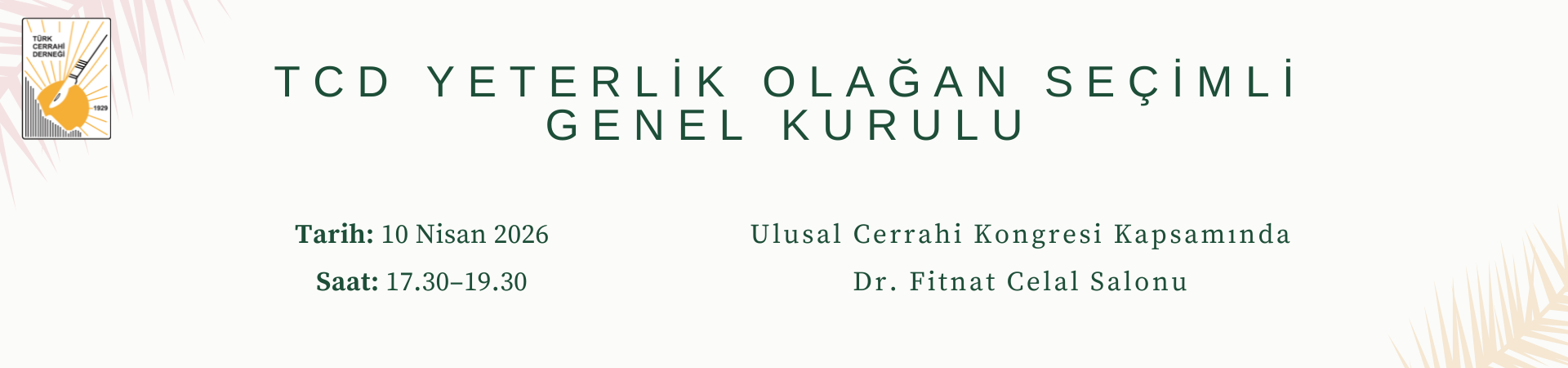 TCD Yeterlik Olağan Seçimli Genel Kurulu