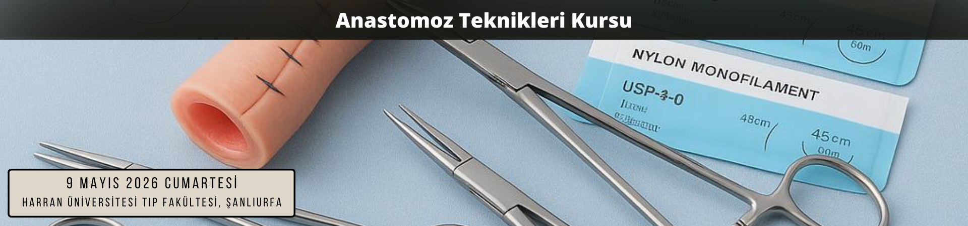 Anastomoz Teknikleri Kursu