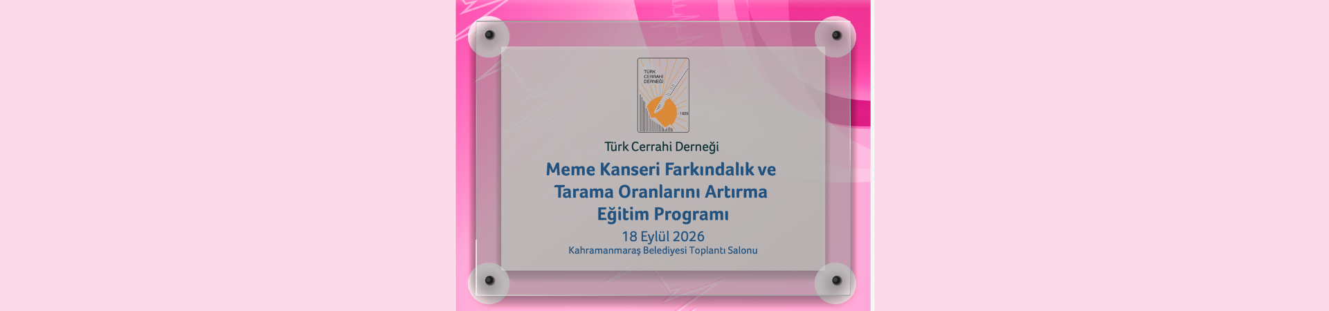 Meme Kanseri Farkındalık ve Tarama Oranlarını Arttırma Eğitim Projesi | 18 Eylül 2026