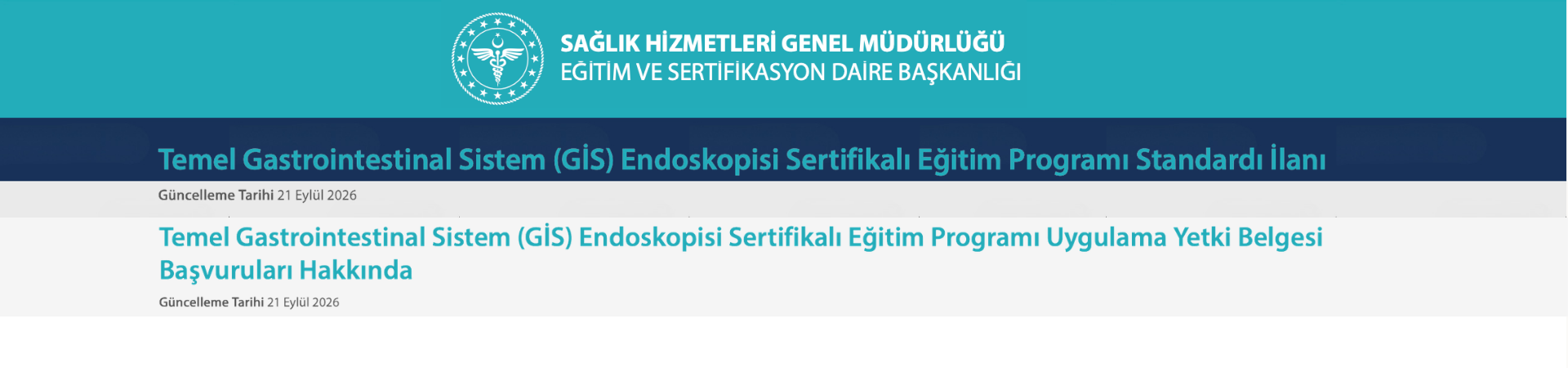 Temel Gastrointestinal Sistem (GİS) Endoskopisi Sertifikalı Eğitim Programı Standardı İlanı